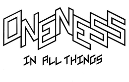 ONENESS IN ALL THINGS trademark