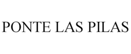 PONTE LAS PILAS trademark