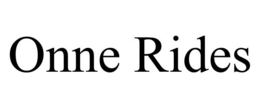 ONNE RIDES trademark