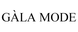 GÀLA MODE trademark