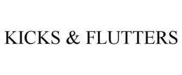 KICKS & FLUTTERS trademark
