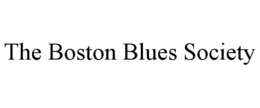 THE BOSTON BLUES SOCIETY trademark