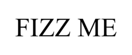 FIZZ ME trademark
