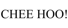 CHEE HOO! trademark