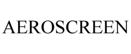 AEROSCREEN trademark