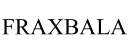 FRAXBALA trademark