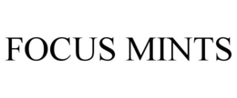FOCUS MINTS trademark
