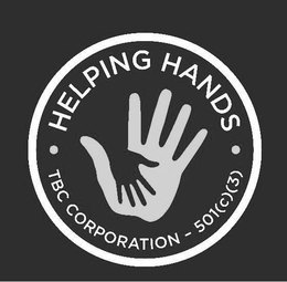 · HELPING HANDS · TBC CORPORATION - 501(C)(3) trademark