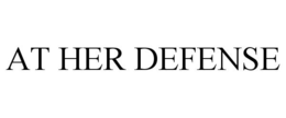 AT HER DEFENSE trademark