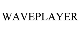 WAVEPLAYER trademark