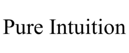 PURE INTUITION trademark