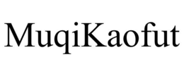MUQIKAOFUT trademark