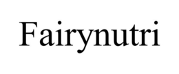 FAIRYNUTRI trademark