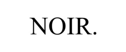 NOIR. trademark