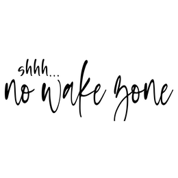 SHHH . . . NO WAKE ZONE trademark