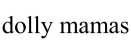 DOLLY MAMAS trademark