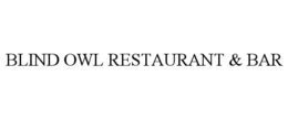 BLIND OWL RESTAURANT & BAR trademark