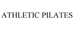 ATHLETIC PILATES trademark
