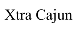 XTRA CAJUN trademark