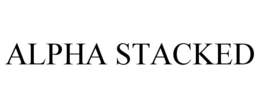 ALPHA STACKED trademark