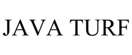 JAVA TURF trademark