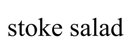 STOKE SALAD trademark