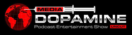 MEDIA DOPAMINE PODCAST ENTERTAINMENT SHOW UNCUT trademark