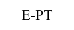 E-PT trademark