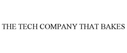 THE TECH COMPANY THAT BAKES trademark