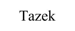 TAZEK trademark