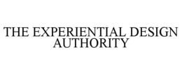 THE EXPERIENTIAL DESIGN AUTHORITY trademark