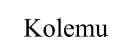 KOLEMU trademark