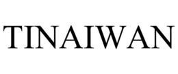 TINAIWAN trademark