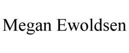 MEGAN EWOLDSEN trademark