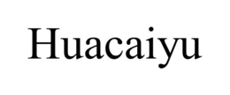 HUACAIYU trademark