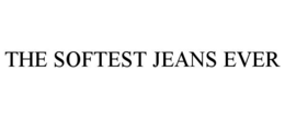 THE SOFTEST JEANS EVER trademark