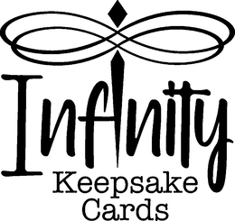 INFINITY KEEPSAKE CARDS trademark