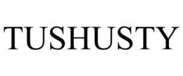 TUSHUSTY trademark