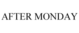 AFTER MONDAY trademark