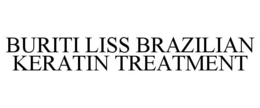 BURITI LISS BRAZILIAN KERATIN TREATMENT trademark
