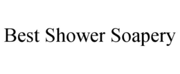 BEST SHOWER SOAPERY trademark