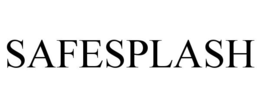 SAFESPLASH trademark