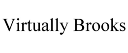 VIRTUALLY BROOKS trademark