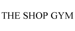 THE SHOP GYM trademark