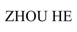 ZHOU HE trademark