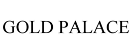 GOLD PALACE trademark