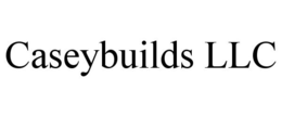 CASEYBUILDS LLC trademark