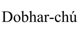 DOBHAR-CHÚ trademark