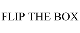 FLIP THE BOX trademark