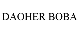 DAOHER BOBA trademark